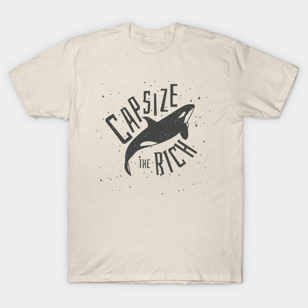 Capsize the Rich T-Shirt by yaywow